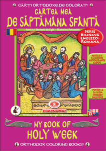 Săptămâna Mare - Carți Ortodoxe de Colorat 16 - Editura Ortodoxa Potamitis