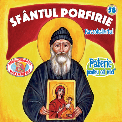 58 - Pateric pentru cei mici - Sfântul Porfirie