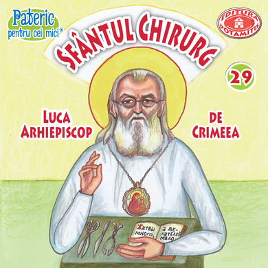 29 - Pateric pentru cei mici  -  Sfântul Chirurg