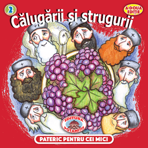 2 - Pateric pentru cei mici - Călugării şi strugurii