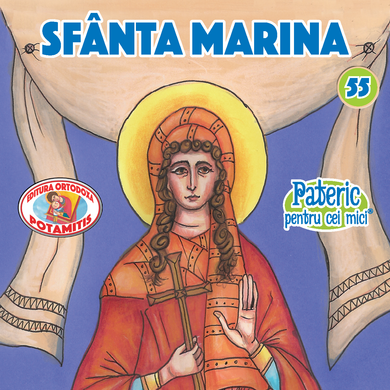 55 - Pateric pentru cei mici - Sfânta Marina